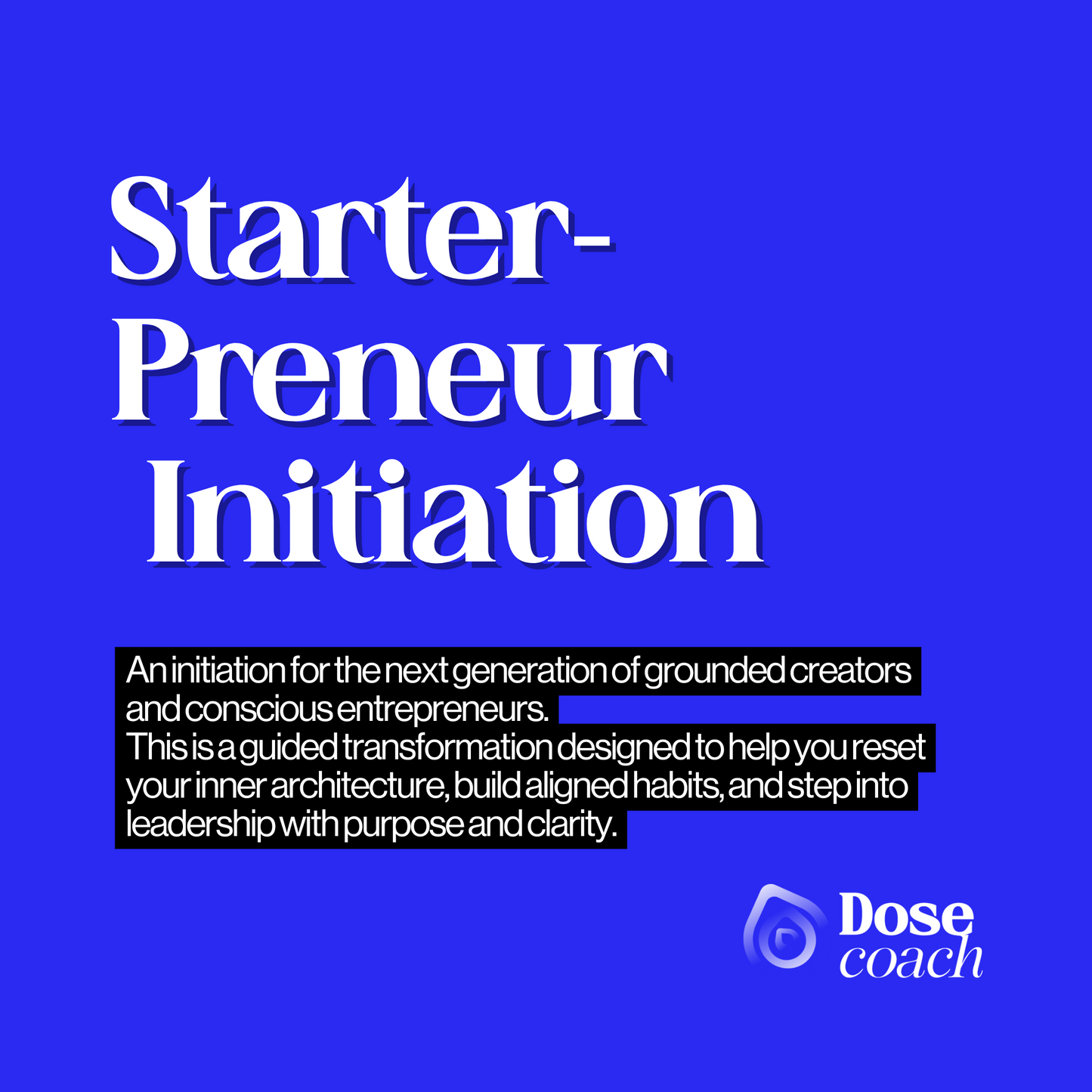 Starter-Preneur Initiation 3-Month Coaching Container for 2 People
