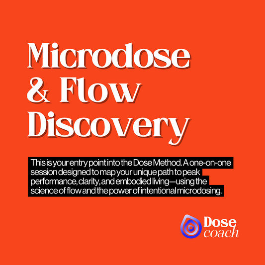 Microdose & Flow Discovery Session (90min)